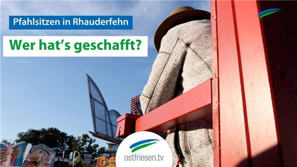 Pfahlsitzen in Rhauderfehn: Wer hat durchgehalten?