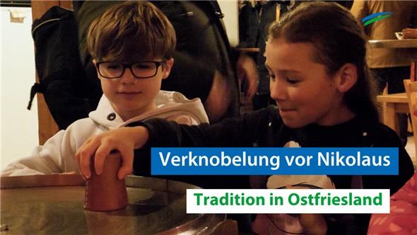 Verknobelung: In Ostfriesland wird vor Nikolaus verknobelt